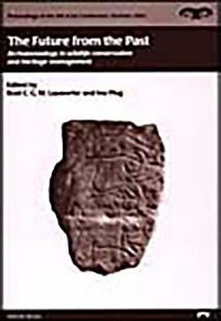Book Cover for The Future from the Past by International Council for Archaeozoology, Roel C G M Lauwerier, Ina Plug
