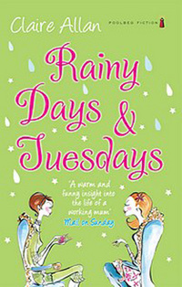 Book Cover for Rainy Days & Tuesdays by Claire Allan