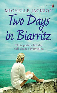 Book Cover for Two Days in Biarritz by Michelle Jackson