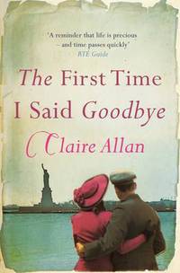 Book Cover for The First Time I Said Goodbye by Claire Allan