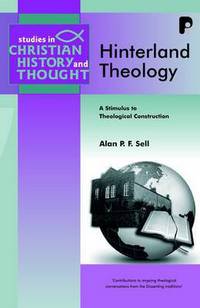 Book Cover for Hinterland Theology by Alan P F Sell
