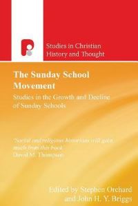 Book Cover for The Sunday School Movement by Stephen Orchard, John H Y Briggs