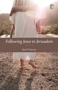 Book Cover for Following Jesus to Jerusalem by Paul W Barnett