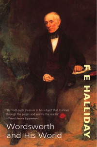 Book Cover for Wordsworth and His World by FE Halliday