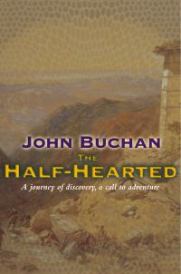 Book Cover for The Half-Hearted by John Buchan