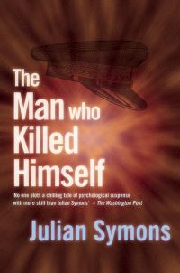 Book Cover for The Man Who Killed Himself by Julian Symons