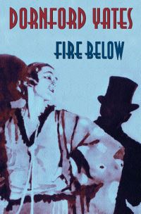 Book Cover for Fire Below by Dornford Yates