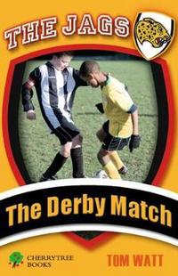 Book Cover for The Derby Match by Tom Watt