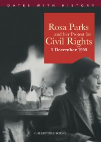 Book Cover for Rosa Parks and Her Protest for Civil Rights by Philip Steele