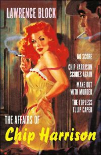Book Cover for The Affairs of Chip Harrison by Lawrence Block
