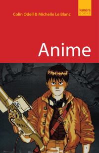 Book Cover for Anime by Michelle Le Blanc, Colin Odell