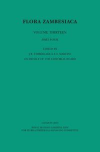 Book Cover for Flora Zambesiaca. Volume 13. Xyridaceae, Eriocaulaceae, Typhaceae, Restionaceae, Flagellariaceae, Juncaceae, Musaceae, Strelitziaceae, Costaceae, Zingiberaceae, Cannaceae, Marantaceae by Jonathan Timberlake