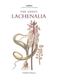 Book Cover for The Genus Lachenalia by Graham Duncan, Kew Royal Botanic Gardens