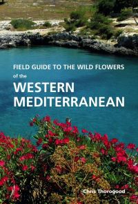 Book Cover for Field Guide to the Wild Flowers of the Western Mediterranean by Chris Thorogood