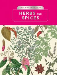 Book Cover for Herbs and Spices by Mark Nesbitt, Gina Fullerlove, Kew Royal Botanic Gardens