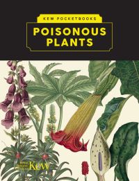 Book Cover for Poisonous Plants by Kew Royal Botanic Gardens