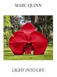 Book Cover for Marc Quinn - Light Into Life by Marc Quinn, Kew Royal Botanic Gardens