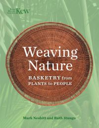 Book Cover for Weaving Nature by Mark Nesbitt, Ruth Stungo