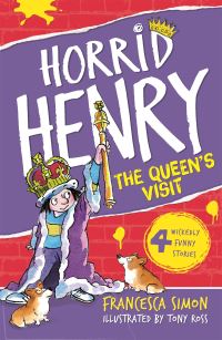 Book Cover for Horrid Henry Meets the Queen by Francesca Simon, Tony Ross