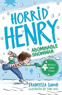 Book Cover for Horrid Henry and the Abominable Snowman by Francesca Simon, Tony Ross