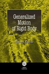 Book Cover for Generalized Motion of Rigid Body by Naveen Kumar