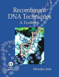 Book Cover for Recombinant DNA Techniques by Monika Jain