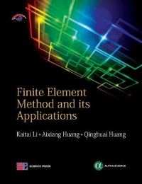 Book Cover for Finite Element Method and Its Applications by P K Ghosh
