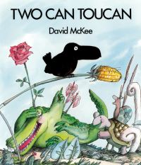 Book Cover for Two Can Toucan by David McKee