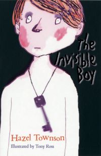 Book Cover for The Invisible Boy by Hazel Townson, Tony Ross