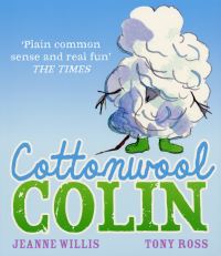 Book Cover for Cottonwool Colin by Jeanne Willis, Tony Ross