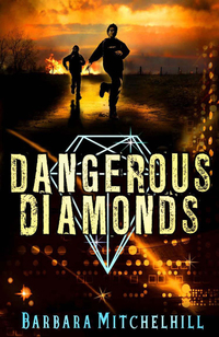 Book Cover for Dangerous Diamonds by Barbara Mitchelhill