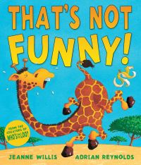 Book Cover for That's Not Funny! by Jeanne Willis, Adrian Reynolds