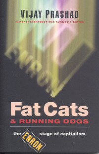 Book Cover for Fat Cats and Running Dogs by Vijay Prashad