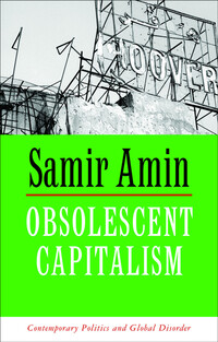 Book Cover for Obsolescent Capitalism by Samir Amin