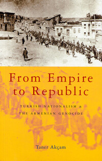 Book Cover for From Empire to Republic by Taner Akçam