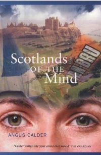 Book Cover for Scotlands of the Mind by Angus Calder