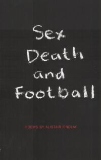 Book Cover for Sex, Death and Football by Alistair Findlay
