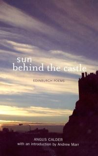 Book Cover for Sun Behind the Castle by Angus Calder