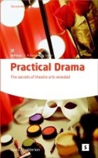 Book Cover for Practical Drama and Theatre Arts by David Chadderton