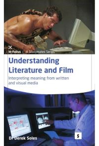 Book Cover for Understanding Literature and Film by Derek Soles