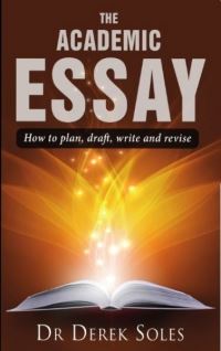 Book Cover for The Academic Essay by Derek Soles