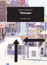 Book Cover for WRITING in Everyday Life 4 by Eve Miller