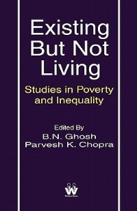 Book Cover for Existing but Not Living by B N Ghosh