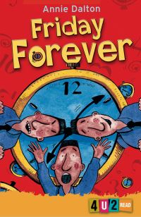 Book Cover for Friday Forever by Annie Dalton, Brett Hudson