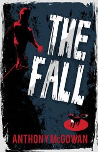 Book Cover for The Fall by Anthony McGowan