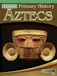 Book Cover for The Aztecs by Tony D Triggs