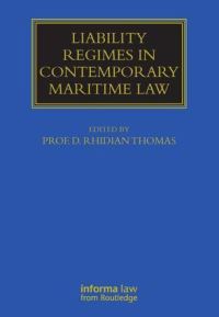 Book Cover for Liability Regimes in Contemporary Maritime Law by D R Thomas