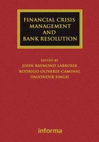 Book Cover for Financial Crisis Management and Bank Resolution by Symposium on Financial Crisis Management and Bank Resolution, Rodrigo OlivaresCaminal, Dalvinder Singh