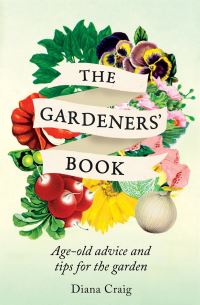 Book Cover for The Gardeners' Book by Diana Craig