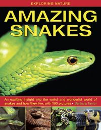 Book Cover for Amazing Snakes by Barbara Taylor